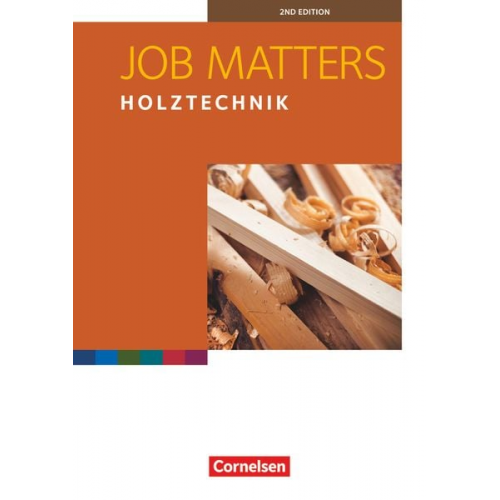 Roland Reiter Thomas Ryan - Job Matters A2 Holztechnik. Arbeitsheft