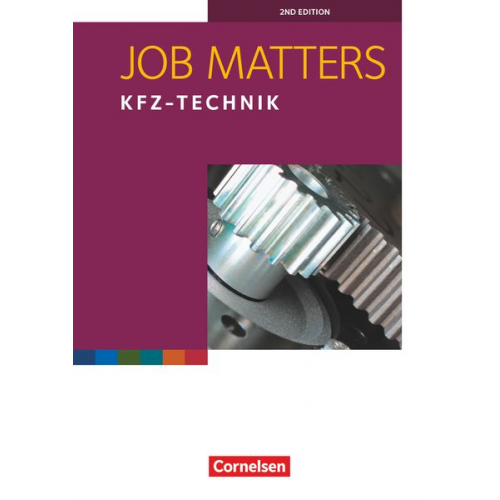 Rufina Braunsteiner-Maukner - Job Matters A2 Kfz-Technik. Arbeitsheft