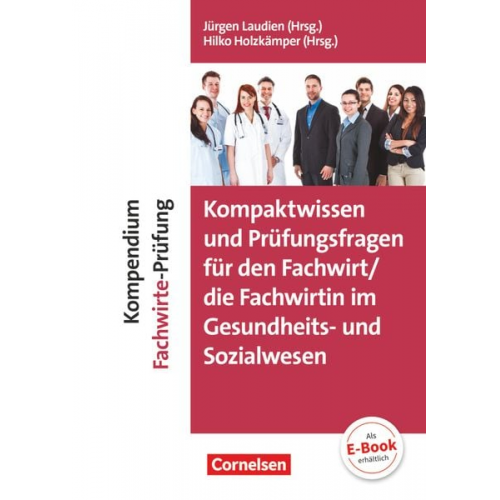 Sabine Andreadis Brigitte Brakelmann Hilko Holzkämper Andrea Ludwig Gerdi Müller - Kompaktwissen und Prüfungsfragen für den/die Fachwirt/-in im Gesundheits- und Sozialwesen