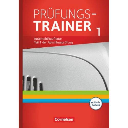 Michael Piek Antje Kost Norbert Büsch - Automobilkaufleute - Zu allen Bänden - Prüfungstrainer 1 (Lernfelder 1-5)