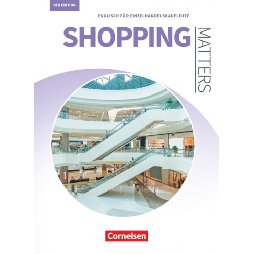 Michael Benford - Matters Wirtschaft - Englisch für kaufmännische Ausbildungsberufe - Shopping Matters 4th edition - A2/B1