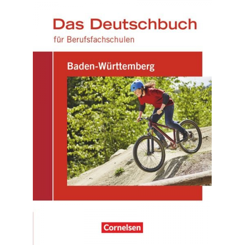 Martina Schulz-Hamann Stephanie Schöllkopf Michael Bach Rainer Ruoss Martina Reuel-Dietrich - Das Deutschbuch für Berufsfachschulen - Baden-Württemberg - Schülerbuch