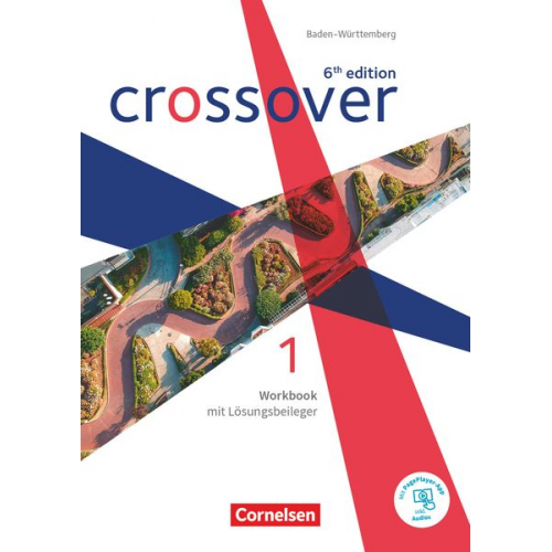 Peadar Curran - Crossover Band 1. Jahrgangsstufe 11. Workbook. Baden Württemberg