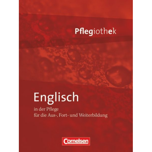 Heike Jacobi-Wanke Petra Lembke-Fuchs - In guten Händen - Pflegiothek: Englisch in der Pflege