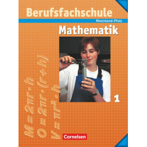 Manfred Leppig - Berufsfachschule Mathematik 1/Schülerbuch/Rhein.-Pf.