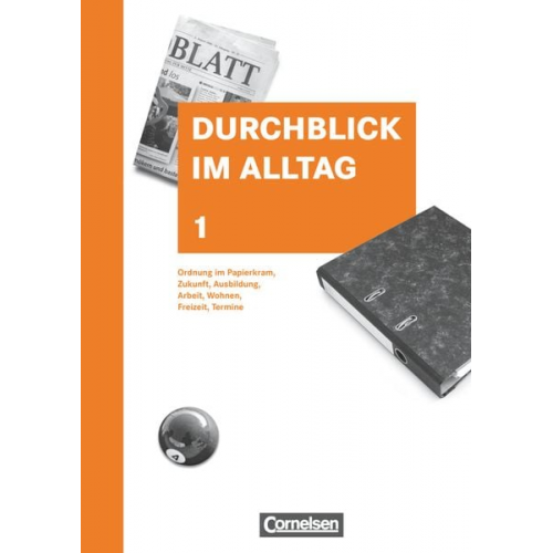 Christine Stein Gotthilf Gerhard Hiller Peter Jauch Werner Bleher - Durchblick im Alltag 1. Schülerbuch. Neubearbeitung