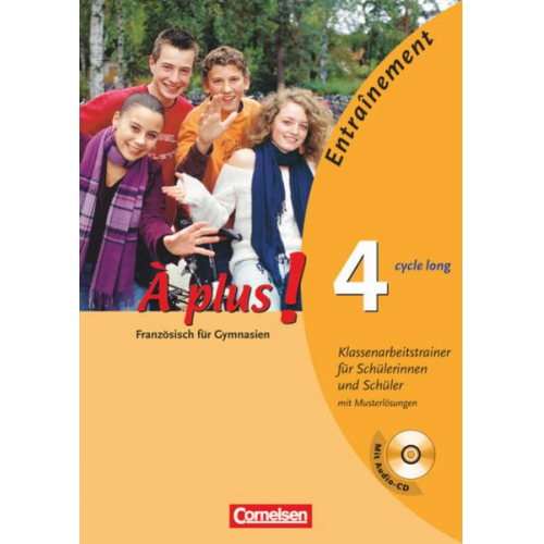 Catherine Mann-Grabowski Erik Wagner Hanno Werry - À plus! Ausgabe 2004. Band 4 (cycle long). Klassenarbeitstrainer mit CD und Musterlösungen