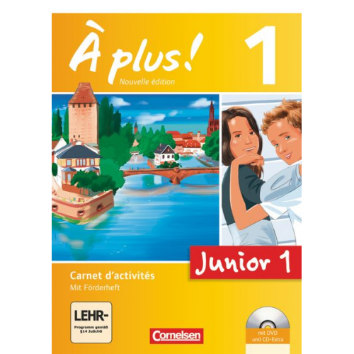 Catherine Mann-Grabowski Catherine Jorissen Gertraud Gregor - À plus! Nouvelle édition Junior. Band 1. 1. Lernjahr Carnet d'activités mit CD-Extra und DVD-ROM