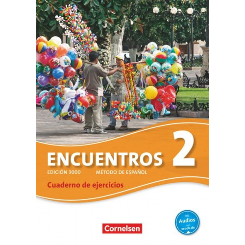 Klaus A. Amann Wolfgang Steveker - Encuentros 2. Cuaderno de ejercicios mit Audios online