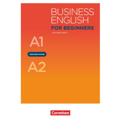 James Maloney - Business English for Beginners A1/A2 - Teaching Guide