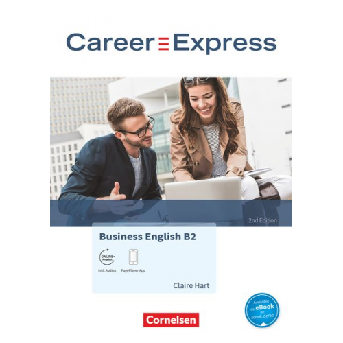 Claire Hart - Career Express - Business English B2 - 2nd Edition - Kursbuch mit PagePlayer-App inkl. Audios