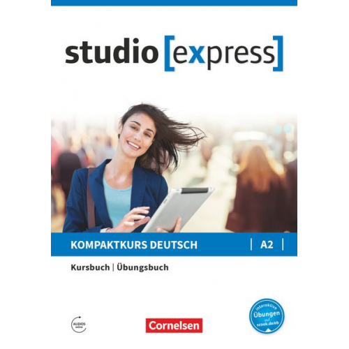 Christina Kuhn Hermann Funk - Studio express A2 - Kurs- und Übungsbuch mit Audios online