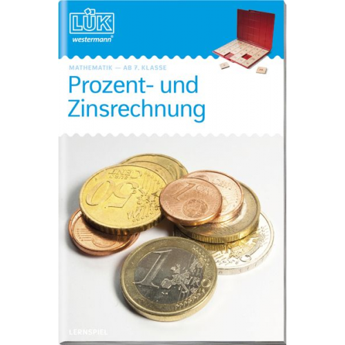 Jürgen Borchers Burghard Köchel Eckhard Rüger - LÜK. Mathematik. Prozent- und Zinsrechnung. 7./8. Klasse