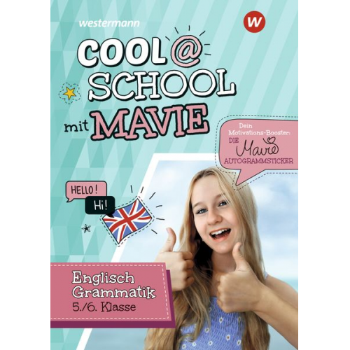 Mavie Noelle Bernd Raczkowsky - Cool @ School mit MAVIE. Englische Grammatik 5 / 6