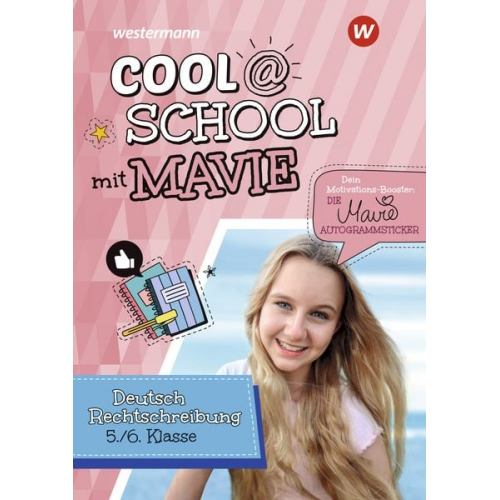 Annet Kowoll Mavie Noelle - Cool @ School mit MAVIE. Deutsch Rechtschreibung 5 / 6