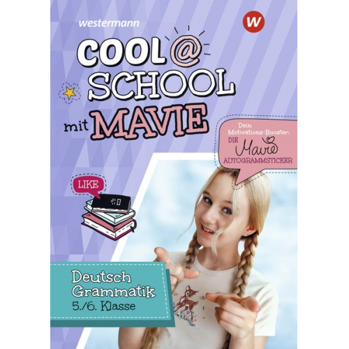 Helmut Lindzus Mavie Noelle - Cool @ School mit MAVIE. Deutsch Grammatik 5 / 6