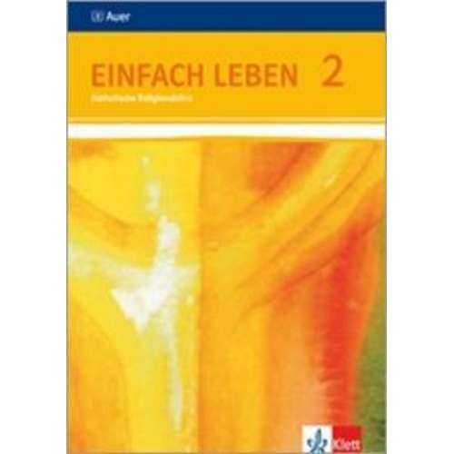 Einfach Leben. Schülerbuch 7/8. Schuljahr. Ausgabe S für Rheinland-Pfalz, Baden-Württemberg und das Saarland