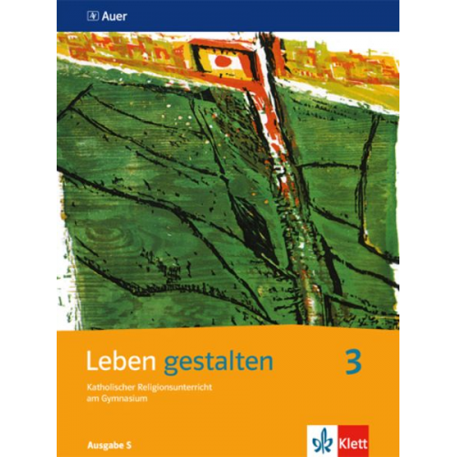 Leben gestalten 3. Schülerbuch 9. und 10. Jahrgangsstufe. Ausgabe S für Baden-Württemberg, Rheinland-Pfalz, Saarland