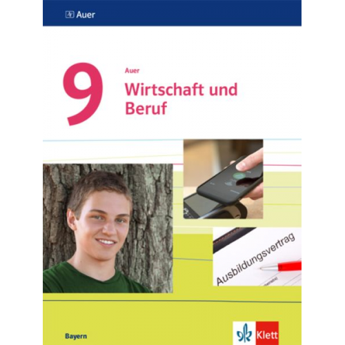 Auer Wirtschaft und Beruf 9. Schülerbuch Regelklasse und M-Zug Klasse 9. Ausgabe Bayern