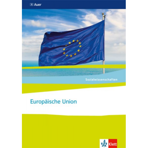 Michael Ebert Stefan Prochnow Ingo Langhans - Sozialwissenschaften. Europäische Union. Themenhefte für die Sekundarstufe II