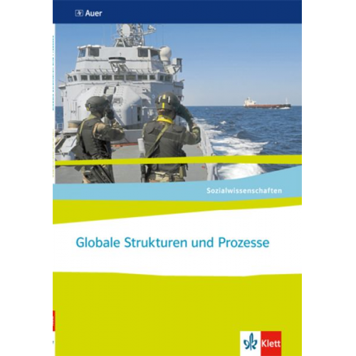 Sozialwissenschaften. Globale Strukturen und Prozesse.Themenhefte für die Sekundarstufe II