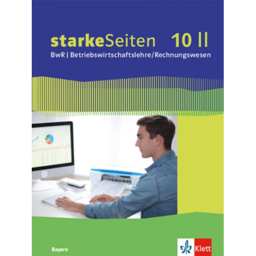 StarkeSeiten BwR - Betriebswirtschaftslehre/Rechnungswesen 10 II. Ausgabe Bayern Realschule