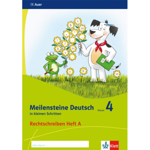 Meilensteine Deutsch in kleinen Schritten. Heft 1. Klasse 4. Rechtschreiben - Ausgabe ab 2017