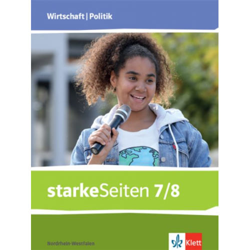 StarkeSeiten Wirtschaft/Politik 7/8. Schulbuch Klasse 7/8. Ausgabe Nordrhein-Westfalen