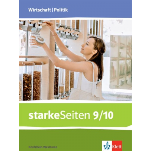 StarkeSeiten Wirtschaft/Politik 9/10. Schulbuch Klasse 9/10. Ausgabe Nordrhein-Westfalen