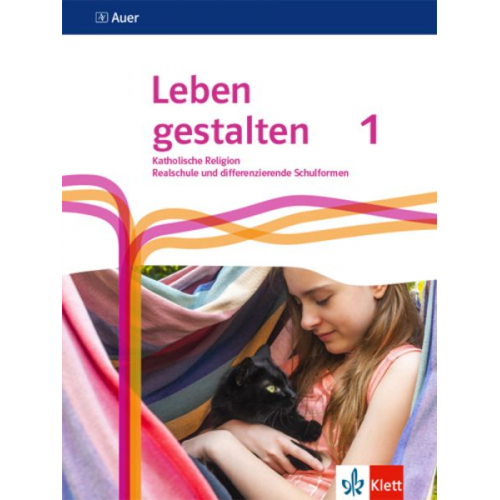 Leben gestalten 1. Schulbuch Klasse 5/6. Ausgabe N Realschule und mittlere Schulformen