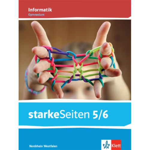 StarkeSeiten Informatik 5/6. Schulbuch Klasse 5/6. Ausgabe Nordrhein-Westfalen Gymnasium