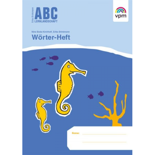 ABC Lernlandschaft. Wörter-Heft 1. Schuljahr