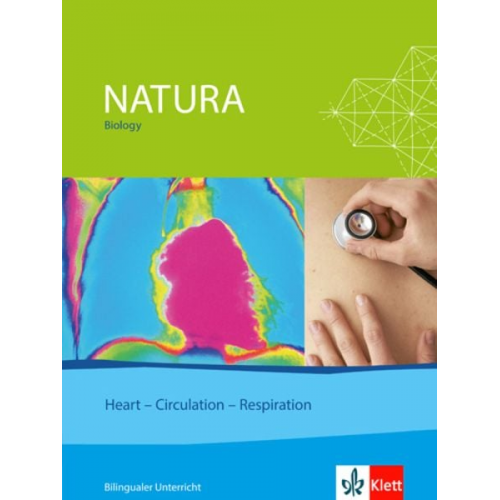 Hanna Zakowski - Natura - Biology for bilingual classes. Heart - Circulation - Respiration