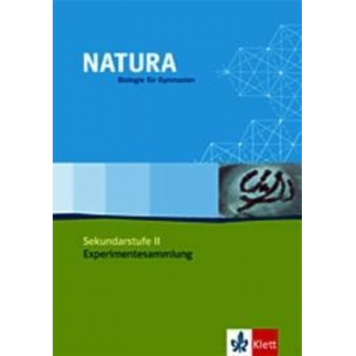 Natura Experimentesammlung. Sekundarstufe II