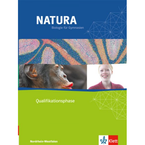 Natura Biologie für Gymnasien in Nordrhein-Westfalen G8. Neubearbeitung 2015. Qualifikationsphase. Schülerbuch 11./12. Schuljahr