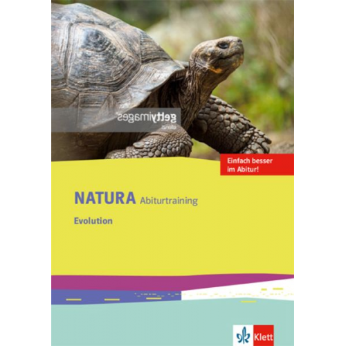 Natura Abiturtraining Evolution. Klassen 10-12 (G8), Klassen 11-13 (G9)