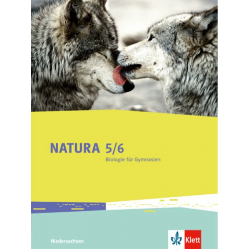 Natura - Biologie für Gymnasien. Schülerbuch 5./6. Schuljahr. Ausgabe für Niedersachsen