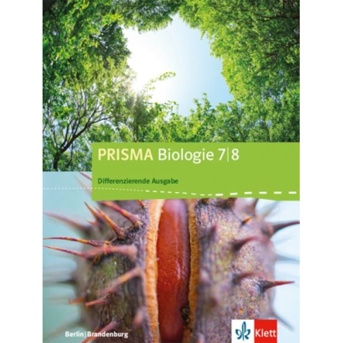 Prisma Biologie. Schülerbuch 7./8. Schuljahr. Differenzierende Ausgabe Berlin, Brandenburg ab 2016