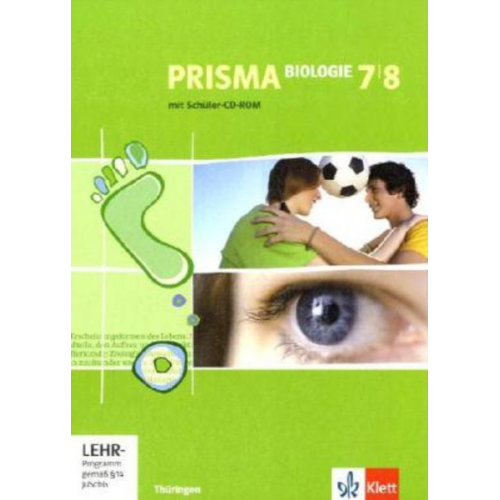 Prisma Biologie. Schülerbuch mit Schüler-CD-ROM 7. und 8. Schuljahr. Ausgabe für Thüringen