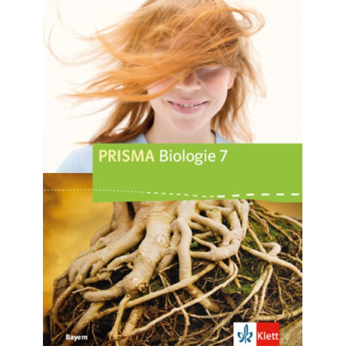 PRISMA Biologie 7. Schülerbuch Klasse 7. Ausgabe für Bayern ab 2017