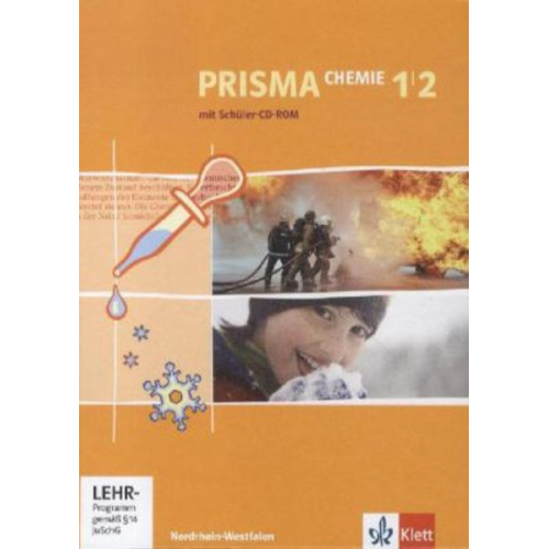 Prisma Chemie - Ausgabe für Nordrhein-Westfalen. Neubearbeitung. Schülerbuch mit Schüler-CD 7.-10. Schuljahr