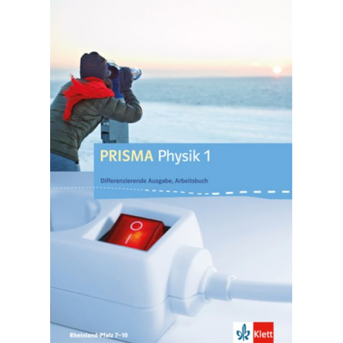 PRISMA Physik. Differenzierende Ausgabe für Rheinland-Pfalz. Arbeitsbuch 1. 7.-8. Schuljahr