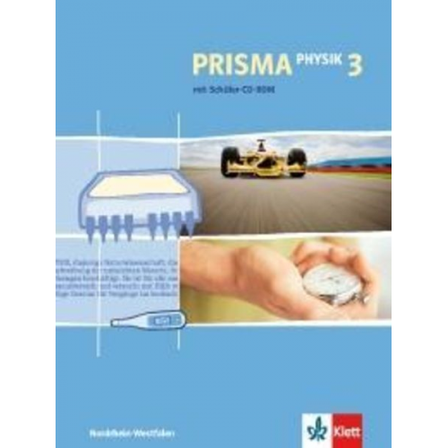 Prisma Physik 3. Schülerbuch mit Schüler-CD-ROM. Nordrhein-Westfalen (Neubearbeitung)