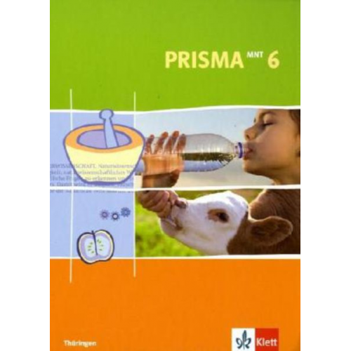 Prisma Mensch - Natur - Technik für Thüringen. Schülerbuch 6. Schuljahr