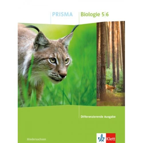 PRISMA Biologie 5/6. Schülerbuch Klasse 5/6. Differenzierende Ausgabe Niedersachsen