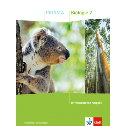 PRISMA Biologie 2. Schulbuch Klasse 7-10. Differenzierende Ausgabe Nordrhein-Westfalen.