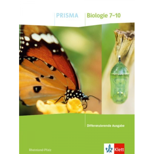 PRISMA Biologie 7-10. Schulbuch Klasse 7-10. Differenzierende Ausgabe Rheinland-Pfalz