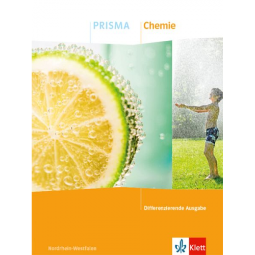 PRISMA Chemie. Schulbuch Klasse 7-10. Differenzierende Ausgabe Nordrhein-Westfalen