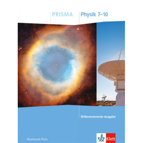 PRISMA Physik 7-10. Schulbuch Klasse 7-10. Differenzierende Ausgabe Rheinland-Pfalz