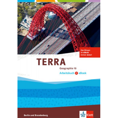 TERRA Geographie 10. Arbeitsbuch mit eBook . Ausgabe Berlin, Brandenburg